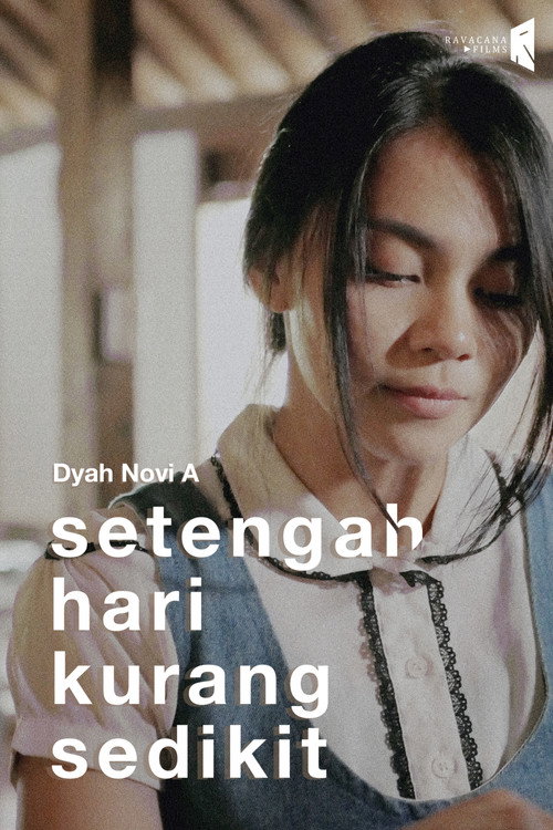 Setengah Hari Kurang Sedikit (2019)