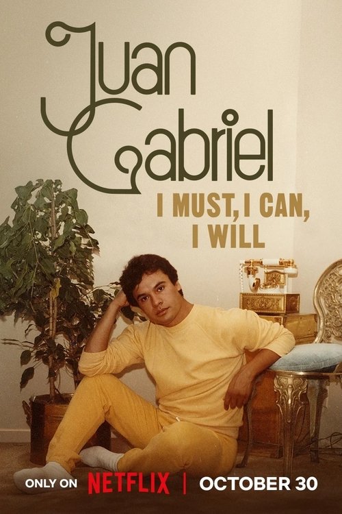 Juan Gabriel: I Must, I Can, I Will Season 1 Episode 4 Season 1 (2025)