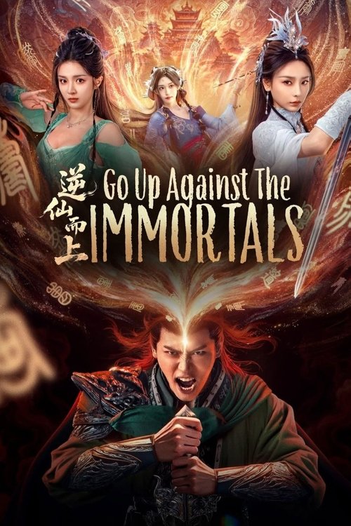 Go Up Against the Immortals Season 1 (2025)