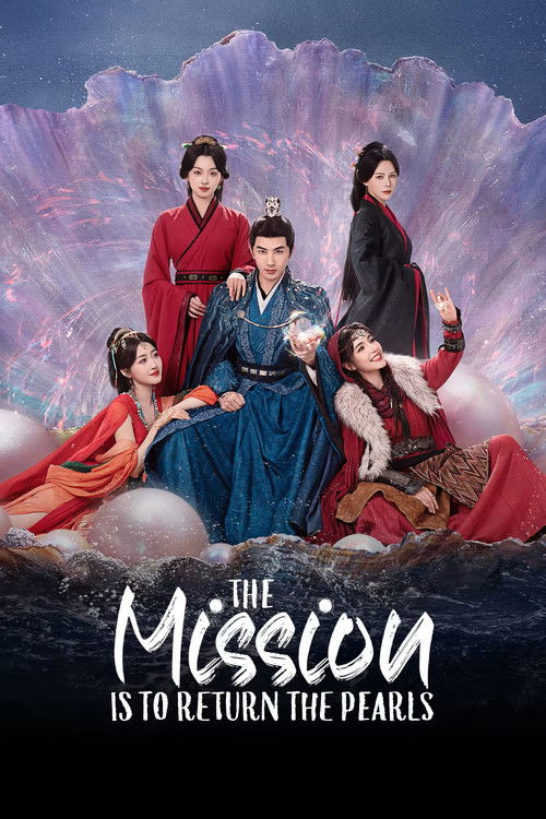 The Mission is to Return the Pearls Season 1 (2025)