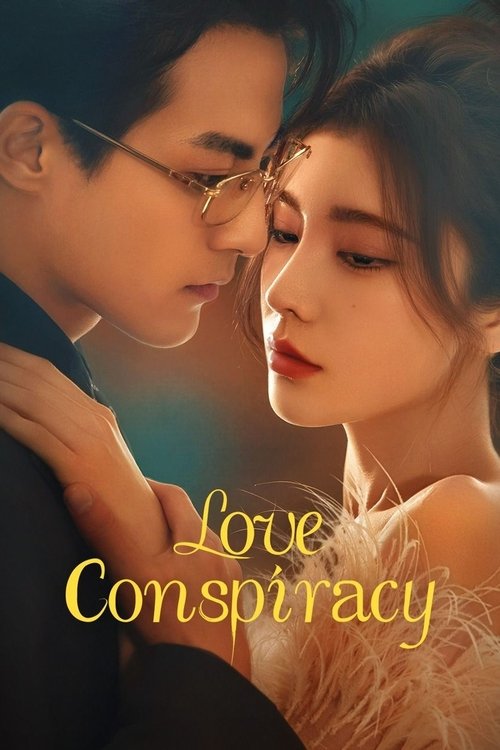 Love Conspiracy Season 1 (2025)