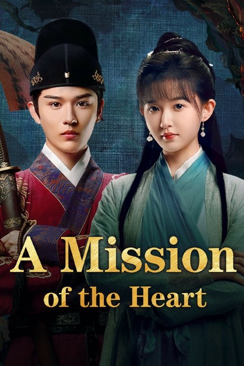 A Mission of the Heart Season 1 (2025)