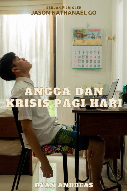 Angga and His Morning Crisis (2022)