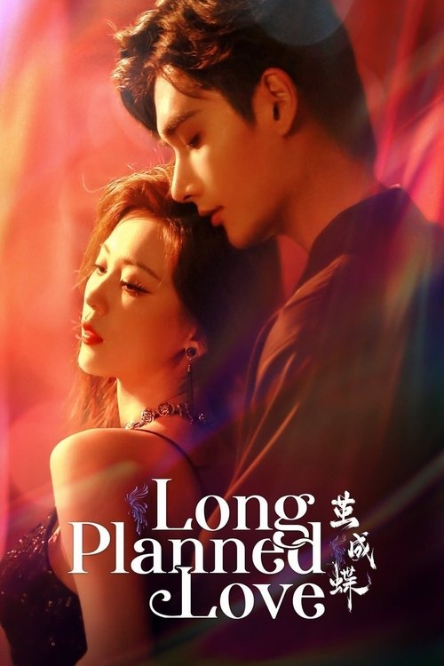 Long Planned Love Season 1 (2025)