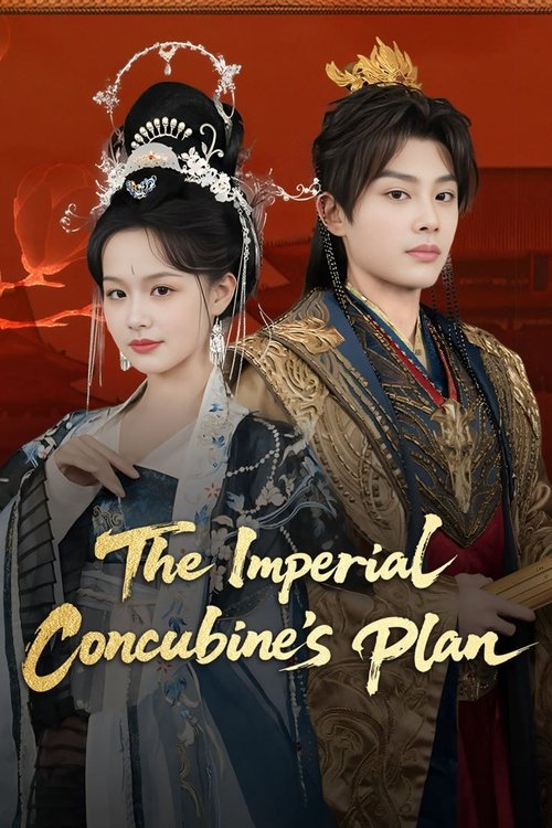 The Imperial Concubine’s Plan Season 1 (2025)