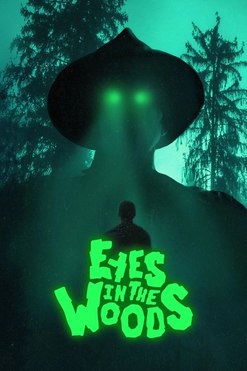 Eyes In The Woods Season 1 (2025)