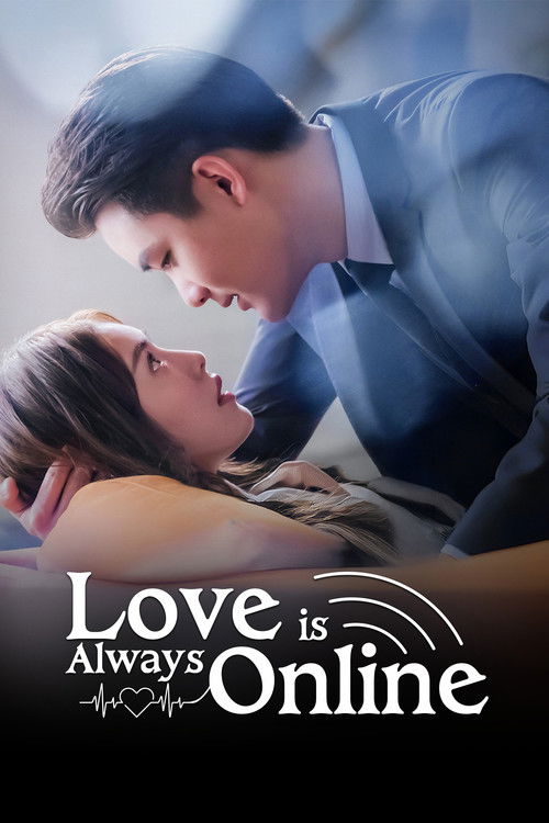 Love is Always Online Season 1 (2025)