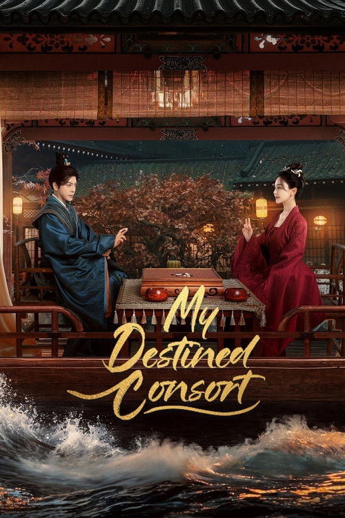 My Destined Consort Season 1 (2025)