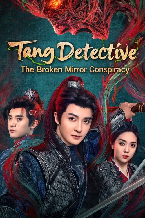 Tang Detective: The Broken Mirror Conspiracy Season 1 (2025)
