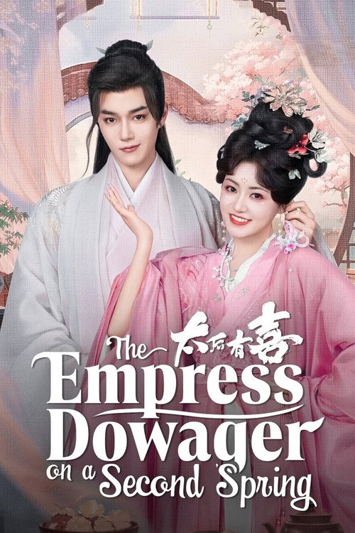 The Empress Dowager on a Second Spring Season 1 (2025)