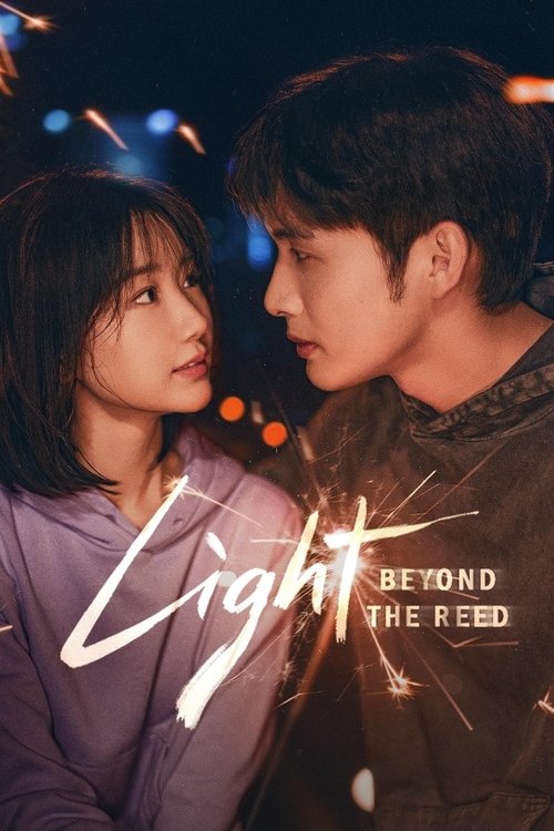 Light Beyond the Reed Season 1 (2025)