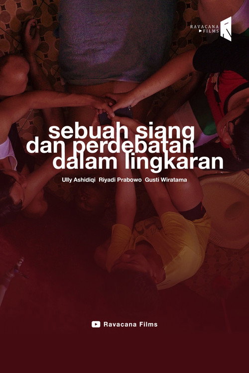 Sebuah Siang dan Perdebatan dalam Lingkaran (2019)