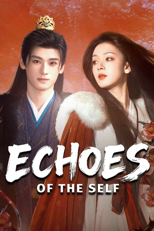 Echoes of the Self Season 1 (2025)
