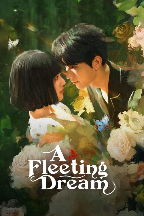 A Fleeting Dream Season 1 (2025)