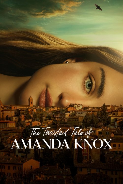 The Twisted Tale of Amanda Knox Season 1 (2025)