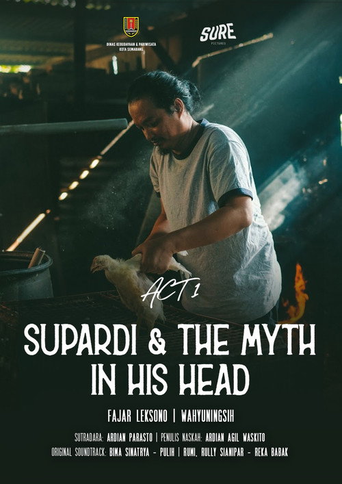 Supardi &amp; The Myth in His Head (2021)