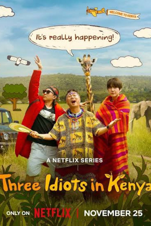 Three Idiots in Kenya Season 1 (2025)