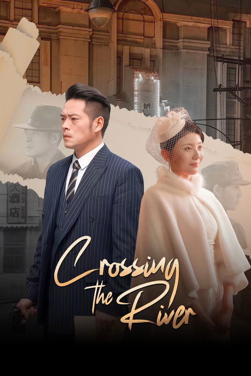 Crossing the River Season 1 (2025)