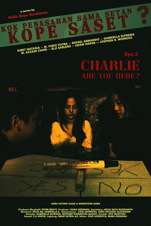 Kok Penasaran Sama Setan? (KoPe SaSet) Eps 2. Charlie Are You Here? (2023)
