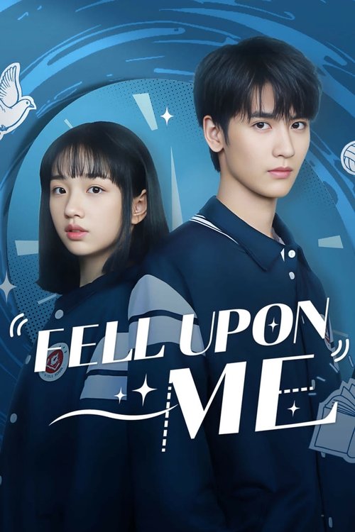 Fell Upon Me Season 1 (2025)