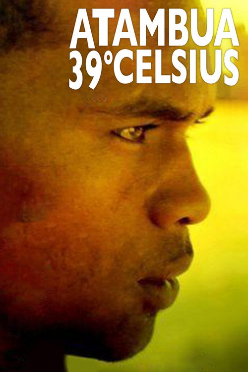 Atambua 39° Celsius (2012)