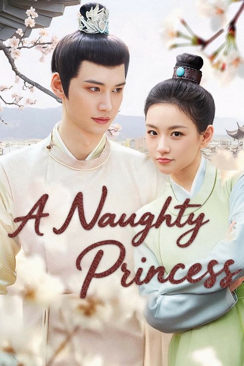 A Naughty Princess Season 1 (2025)