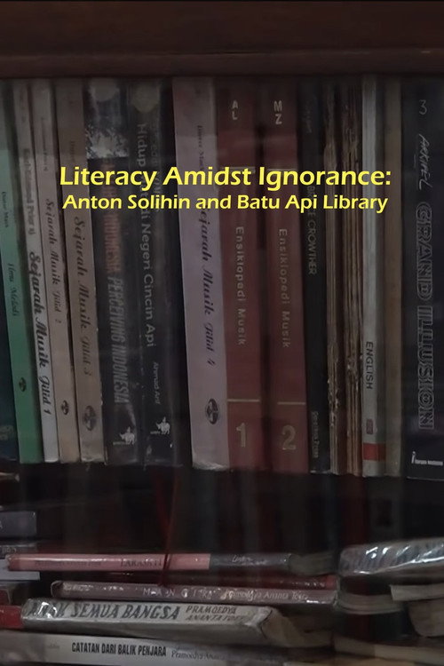 Literacy Amidst Ignorance: Anton Solihin and Batu Api Library (2025)