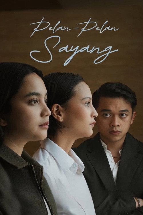 Pelan-Pelan Sayang (2025)