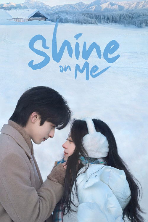 Shine on Me Season 1 (2025)