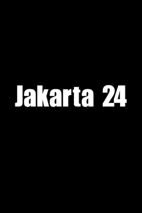 Jakarta 24 (2011)