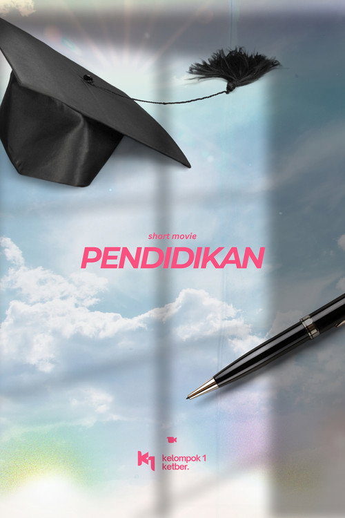 Short Movie: Pendidikan. (2024)