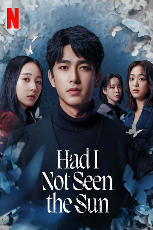 Had I Not Seen the Sun Season 2 (2025)
